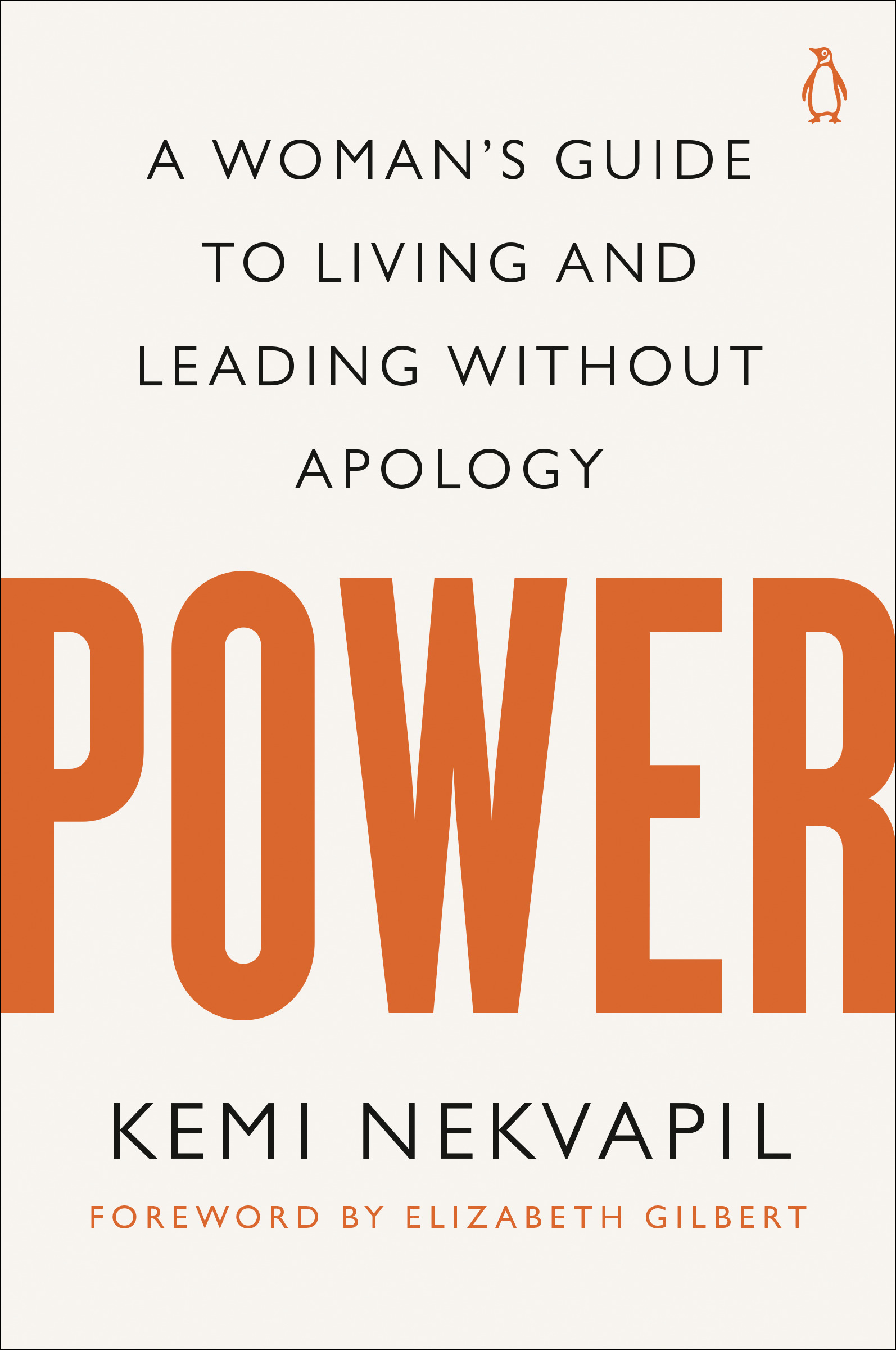 Power : A Woman's Guide to Living and Leading Without Apology | Nekvapil, Kemi (Auteur)
