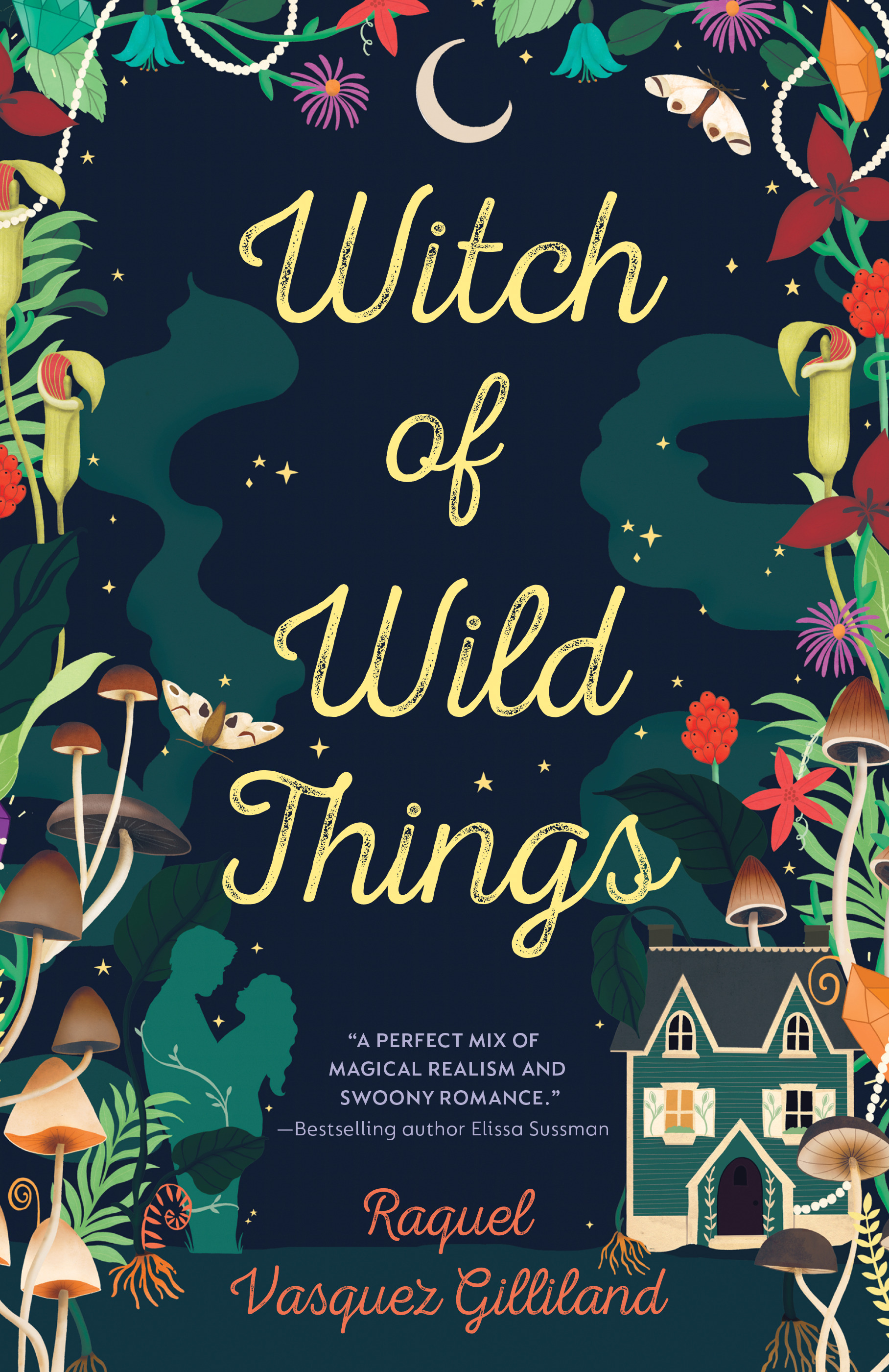 Witch of Wild Things | Vasquez Gilliland, Raquel (Auteur)