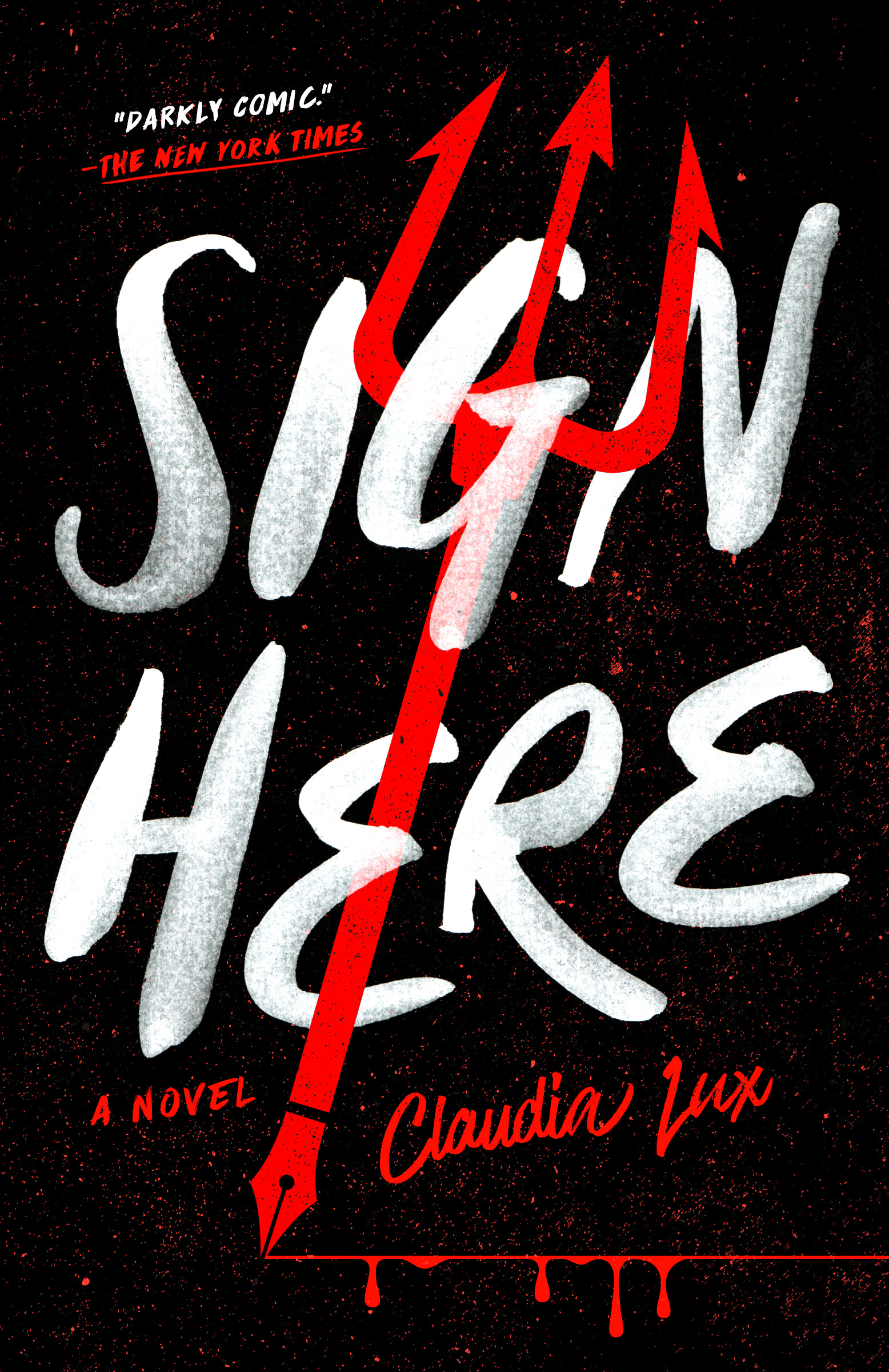 Sign Here | Lux, Claudia (Auteur)