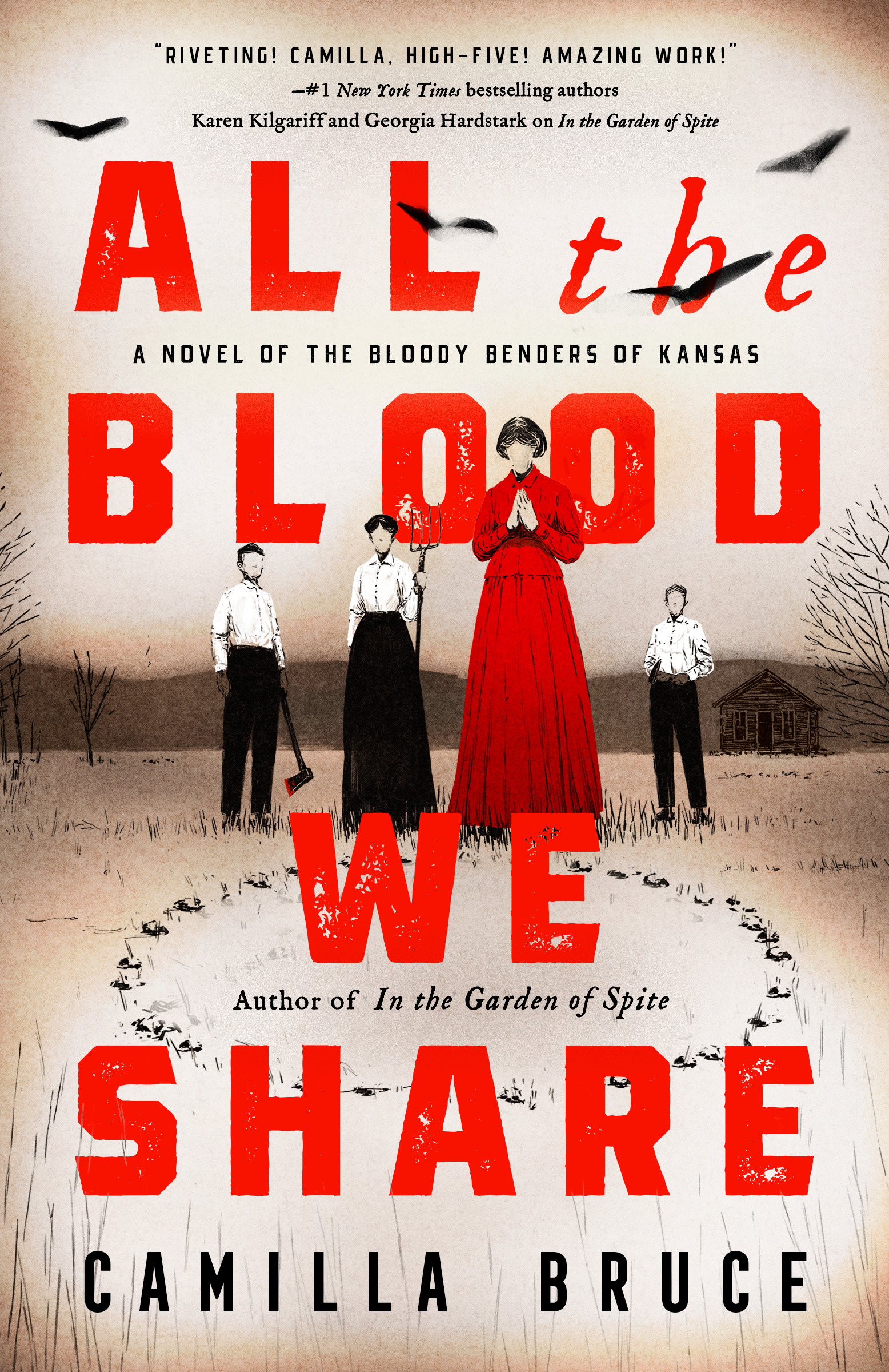 All the Blood We Share : A Novel of the Bloody Benders of Kansas | Bruce, Camilla (Auteur)