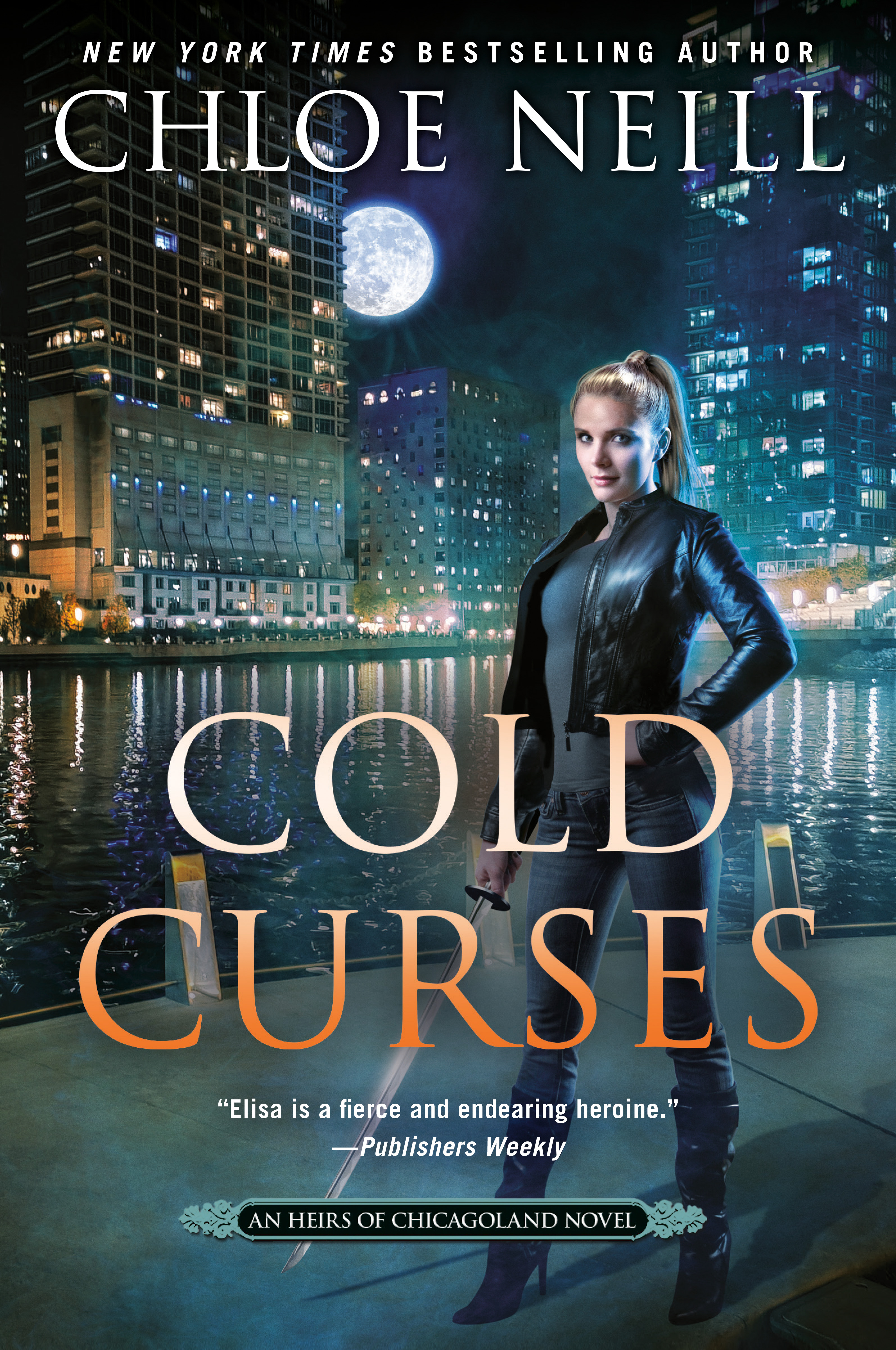 Heirs of Chicagoland T.05 - Cold Curses | Neill, Chloe (Auteur)