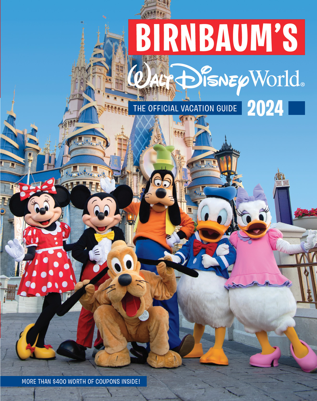 Birnbaum's 2024 Walt Disney World : The Official Vacation Guide | 