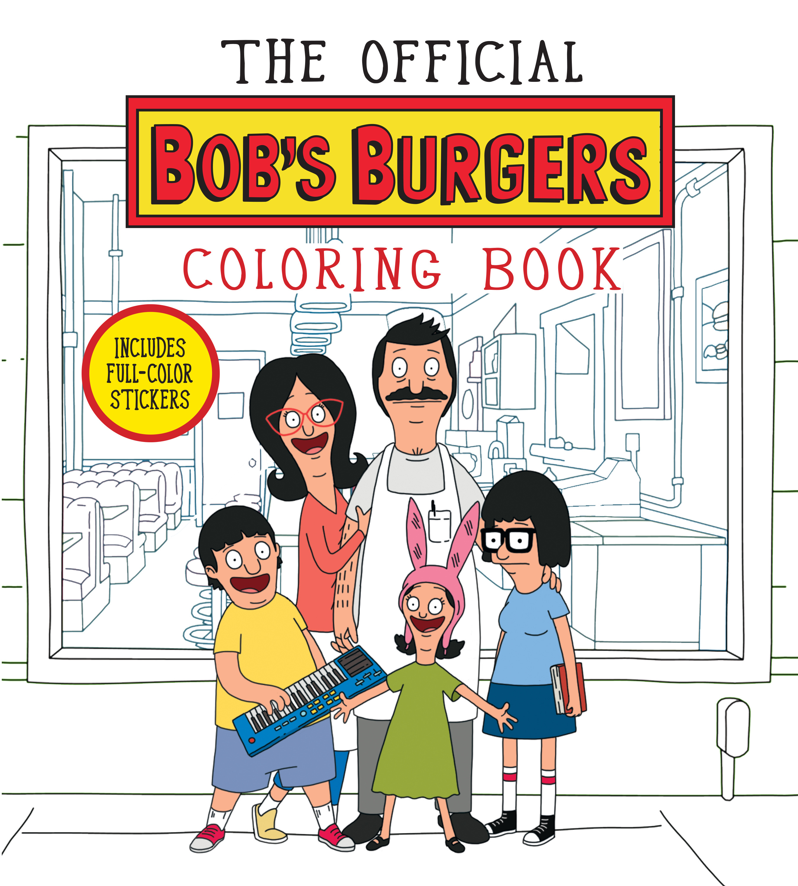 The Official Bob's Burgers Coloring Book | Bouchard, Loren (Auteur)