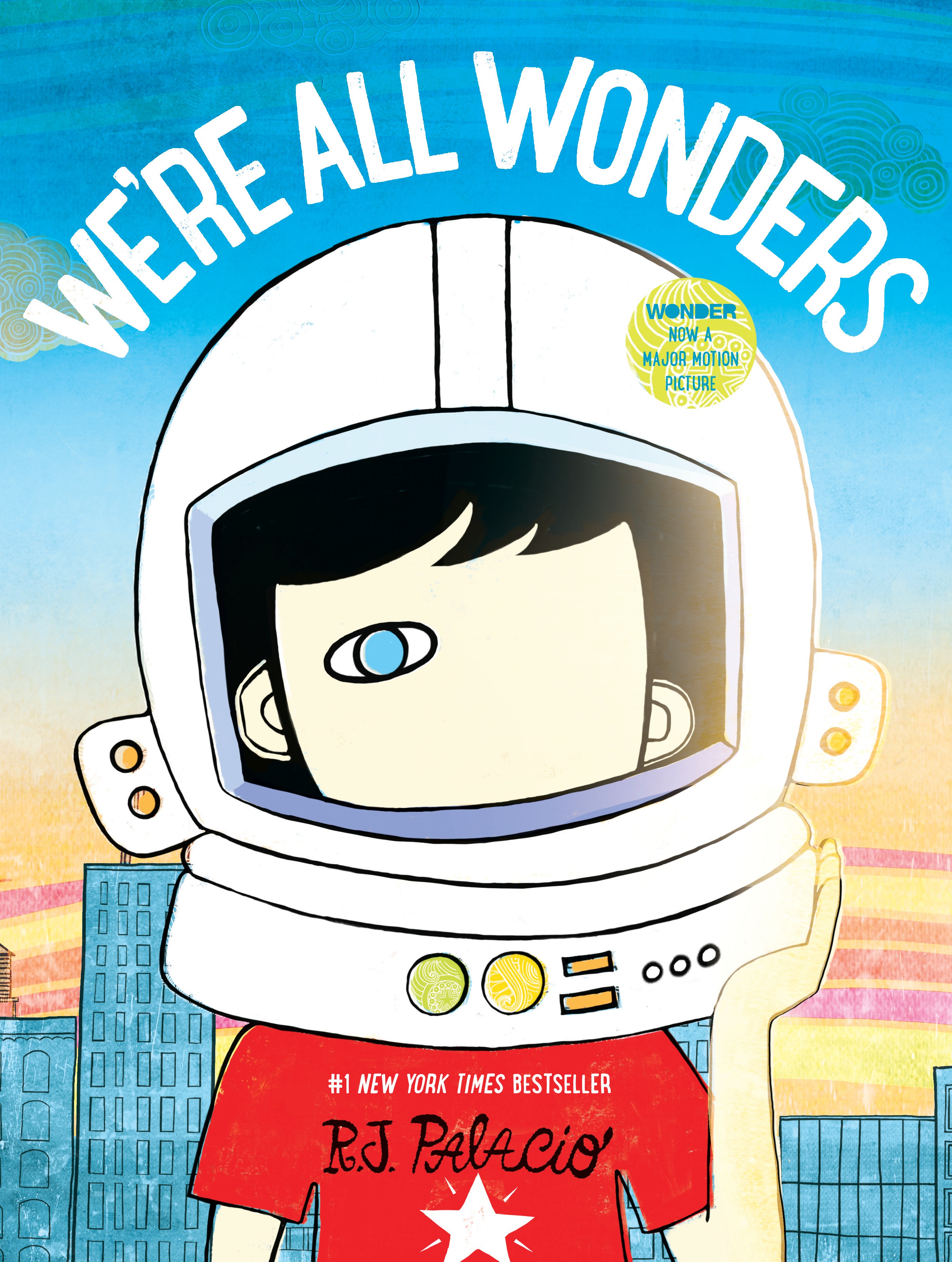 We're All Wonders | Palacio, R. J. (Auteur)