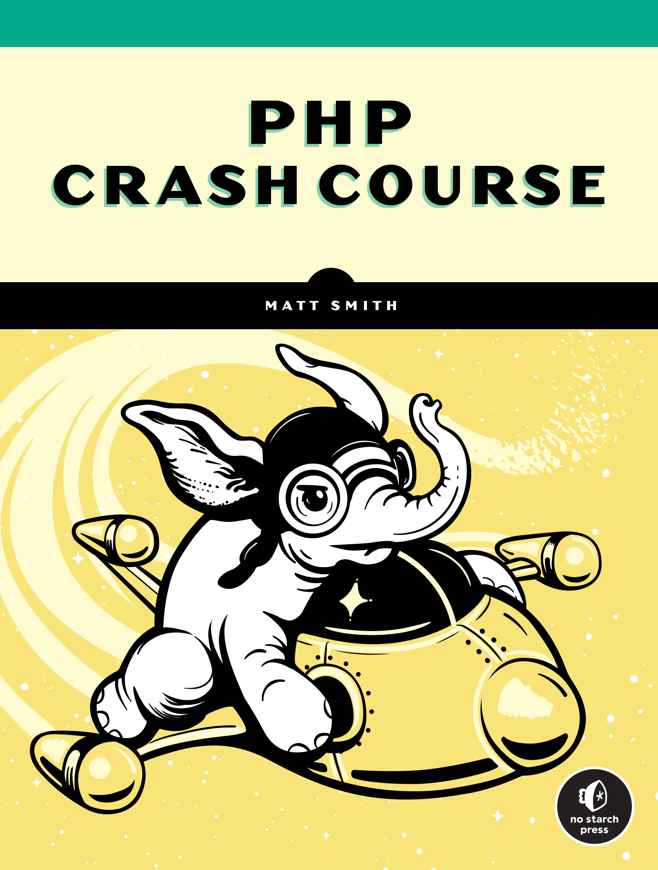 PHP Crash Course | Smith, Matt (Auteur)