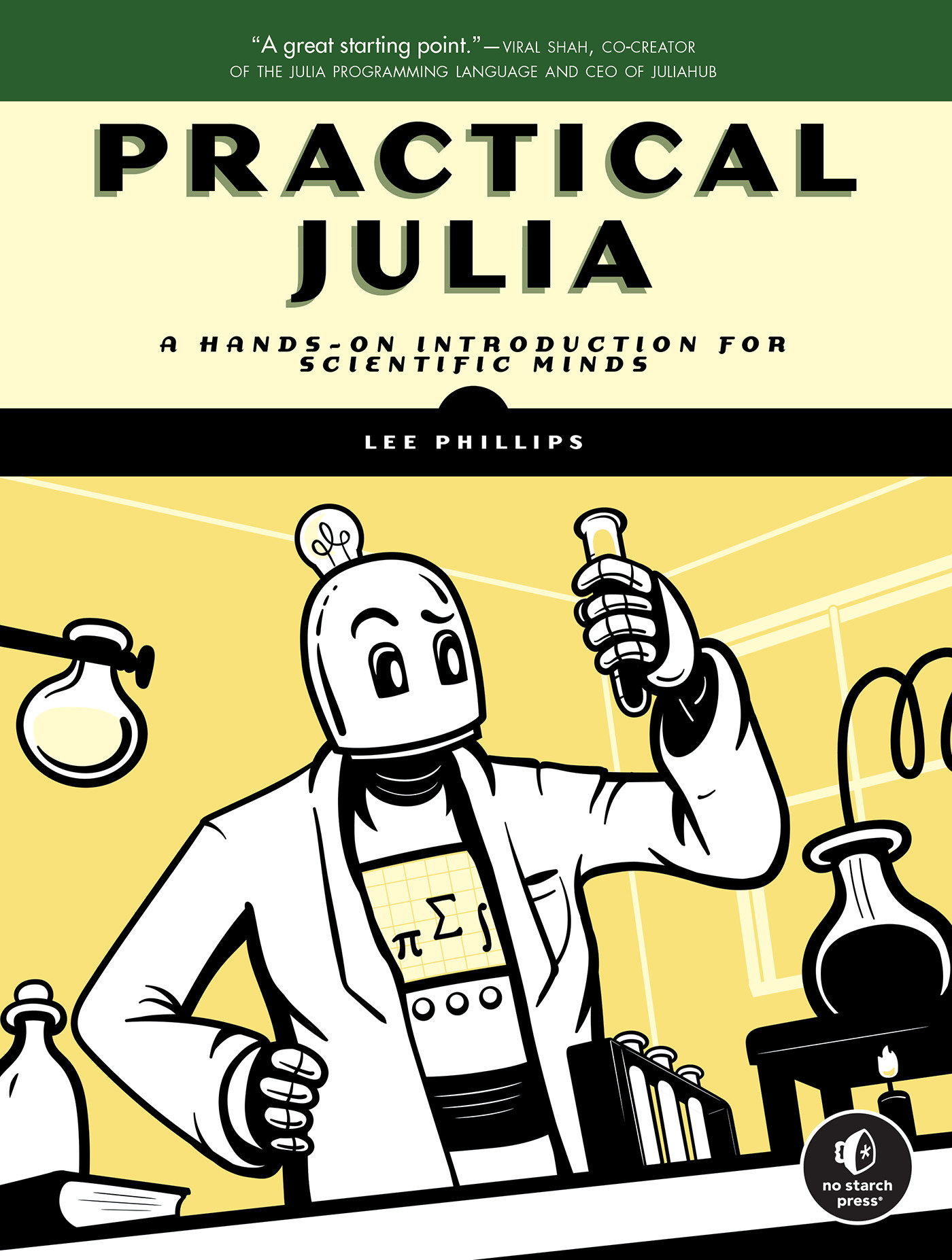 Practical Julia : A Hands-On Introduction for Scientific Minds | Phillips, Lee (Auteur)