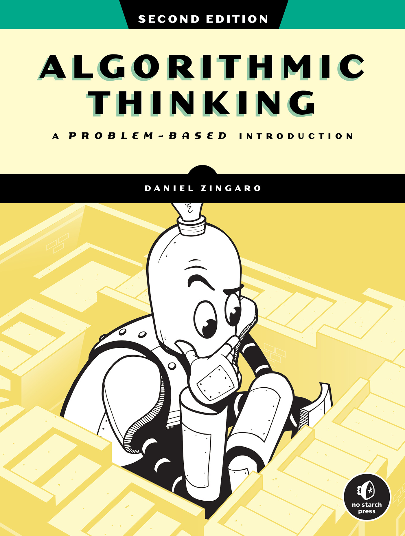 Algorithmic Thinking, 2nd Edition : A Problem-Based Introduction | Zingaro, Daniel (Auteur)