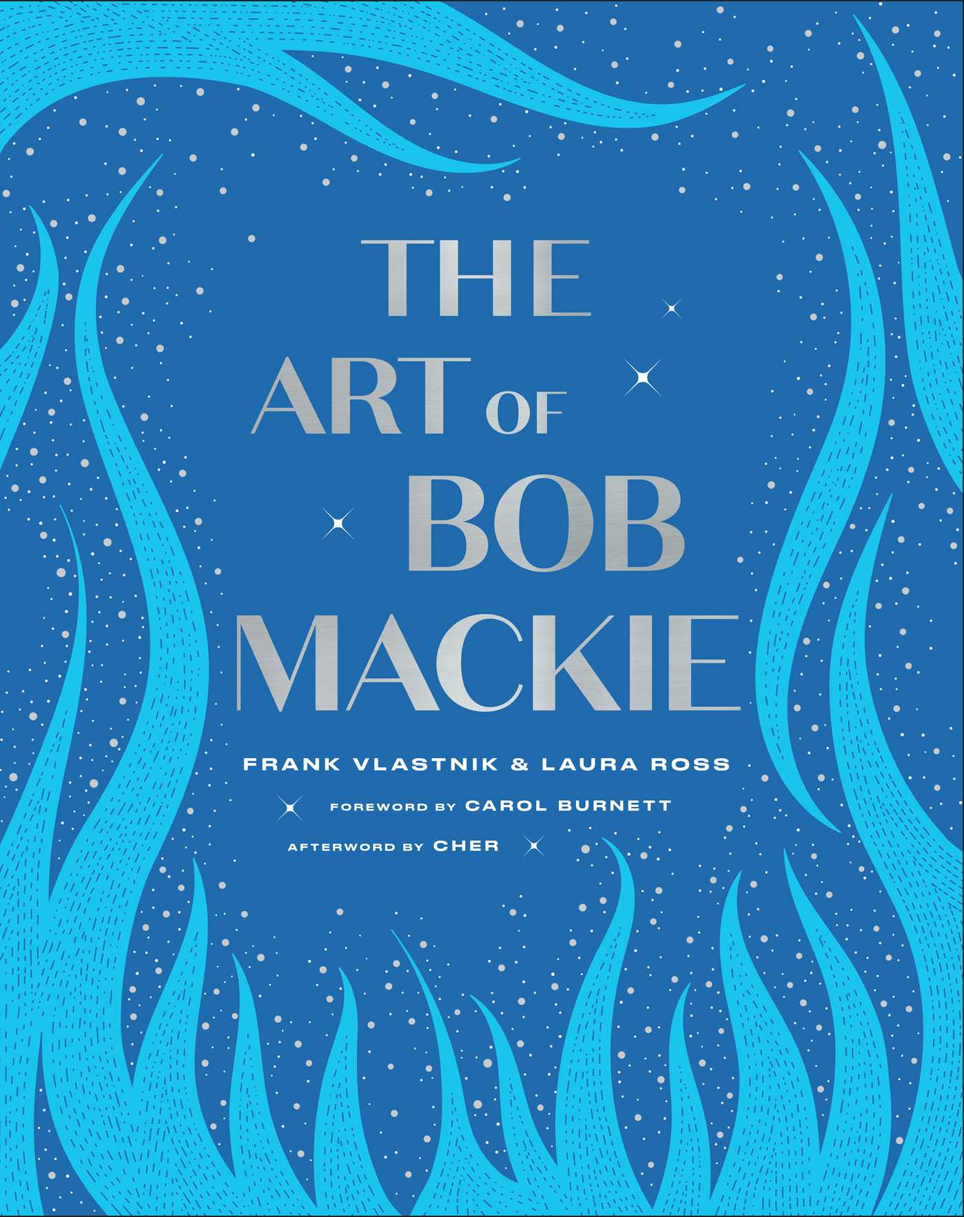 The Art of Bob Mackie | Vlastnik, Frank (Auteur) | Ross, Laura (Auteur)