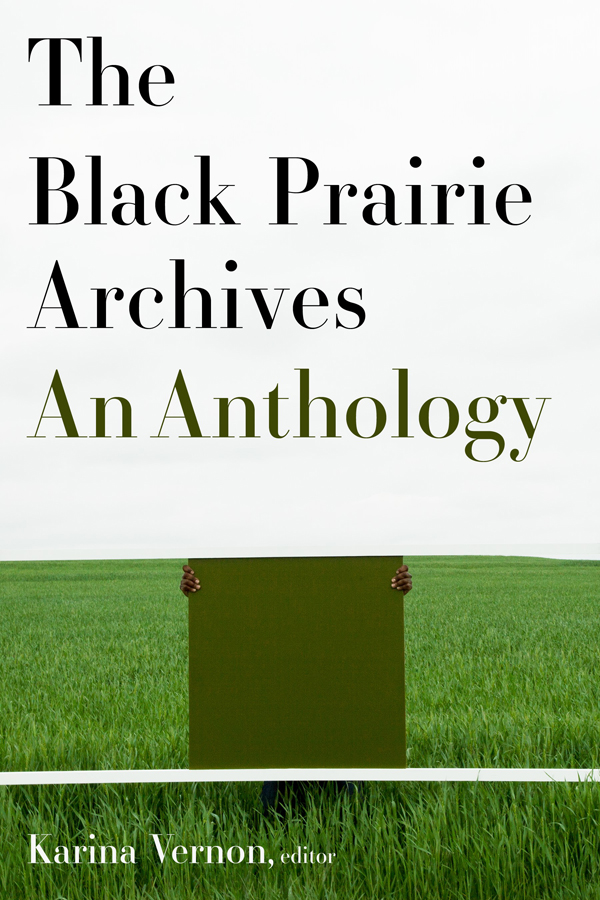 The Black Prairie Archives : An Anthology | 