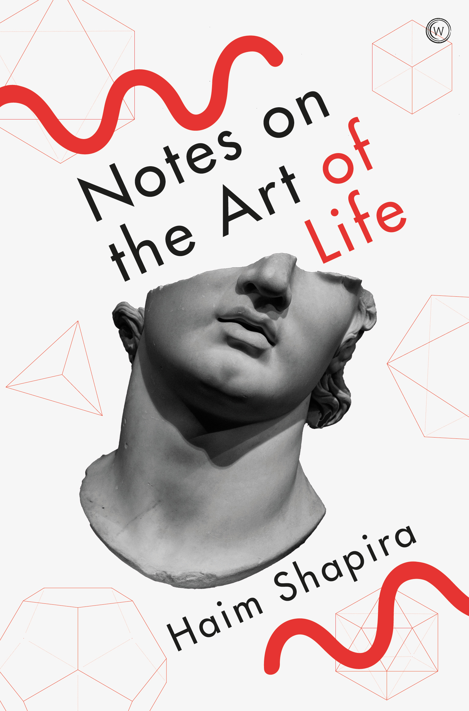 Notes on the Art of Life | Shapira, Haim (Auteur)