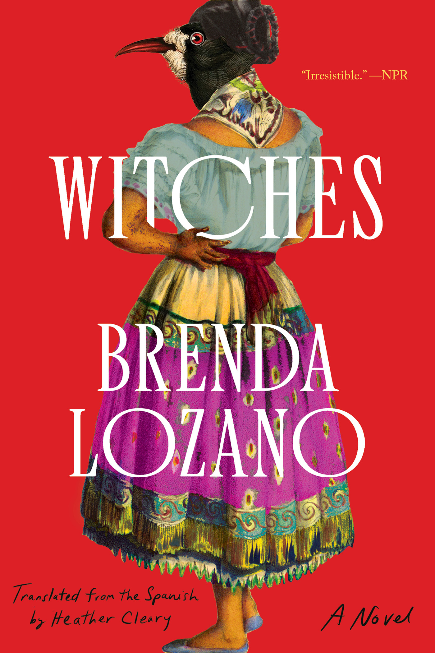 Witches : A Novel | Lozano, Brenda (Auteur)