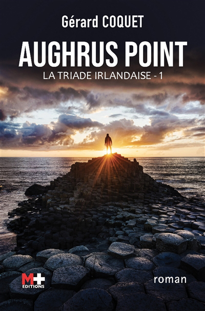 La triade irlandaise T.01 - Aughrus point | Coquet, Gérard (Auteur)