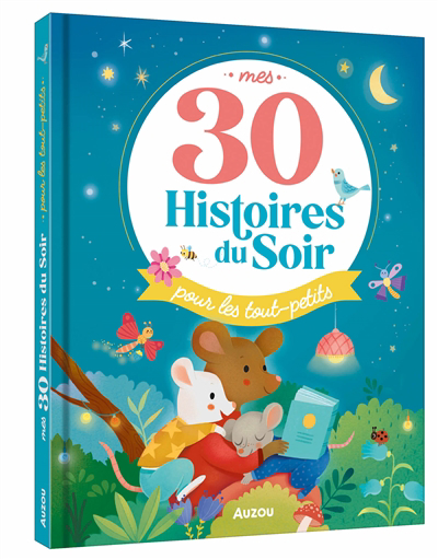 Mes 30 histoires du soir pour les tout-petits | Psacharopulo, Alessandra (Illustrateur)