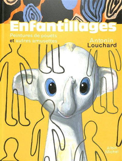 Enfantillages | Louchard, Antonin
