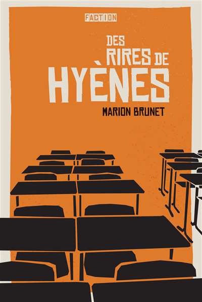 Des rires de hyènes | Brunet, Marion (Auteur)