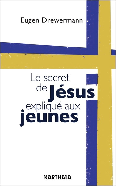 secret de Jésus expliqué aux jeunes : entretiens avec Martin Freytag (Le) | 