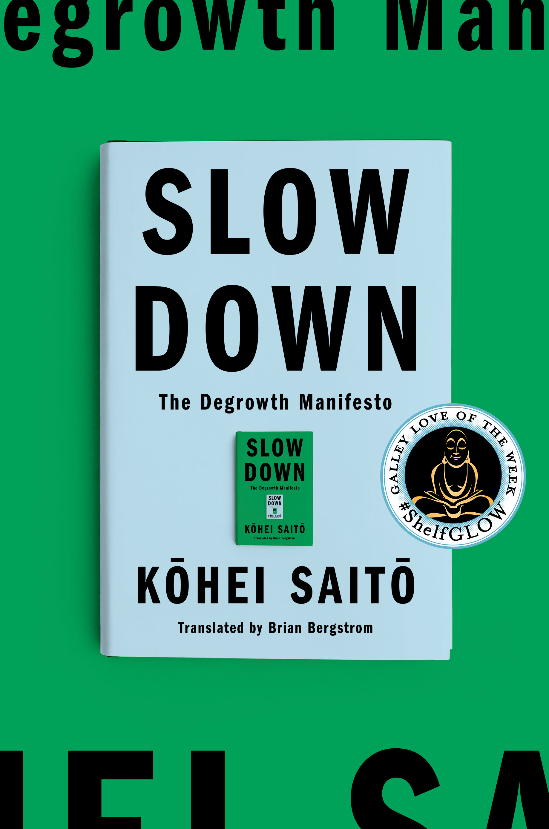 Slow Down : The Degrowth Manifesto | SAITO, KOHEI (Auteur)