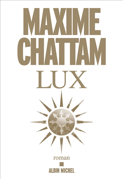 Lux | Chattam, Maxime (Auteur)