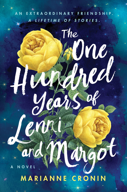 The One Hundred Years of Lenni and Margot : A Summer Beach Read | Cronin, Marianne (Auteur)