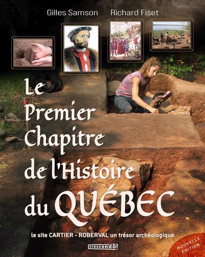 Premier chapitre de l'histoire du Québec (Le) | Fiset, Richard | Samson, Gilles