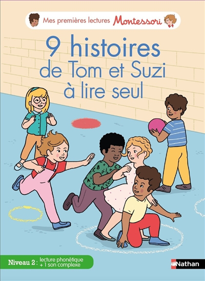 9 histoires de Tom et Suzi à lire seul : niveau 2 : lecture phonétique + 1 son complexe | Bouvÿ, Chantal (Auteur) | Hofmann, Sabine (Auteur) | Meyer, Amandine (Illustrateur)