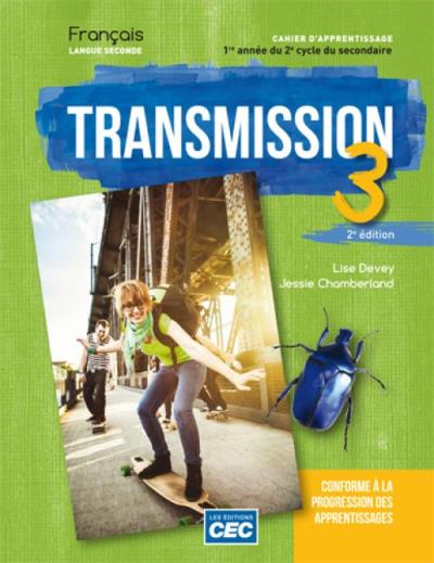 Transmission Cahier 4 | Devey, Lise | Chamberland, Jessie
