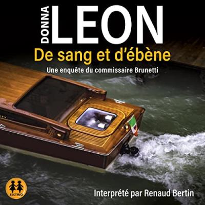 Audio - De sang et d'ébène  | Leon, Donna - Bertin, Renaud