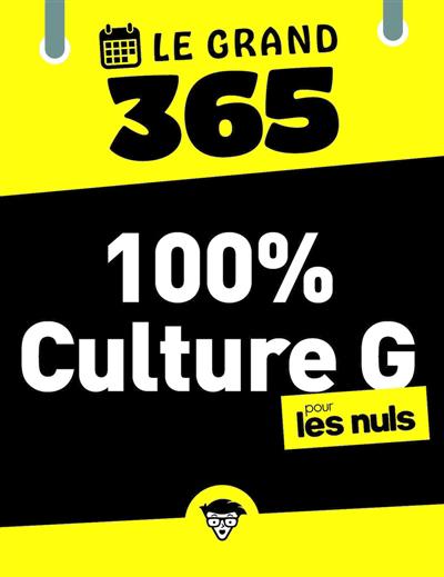 Grand 365 jours 100% Culture G pour les nuls (Le) | Julaud, Jean-Joseph (Auteur)