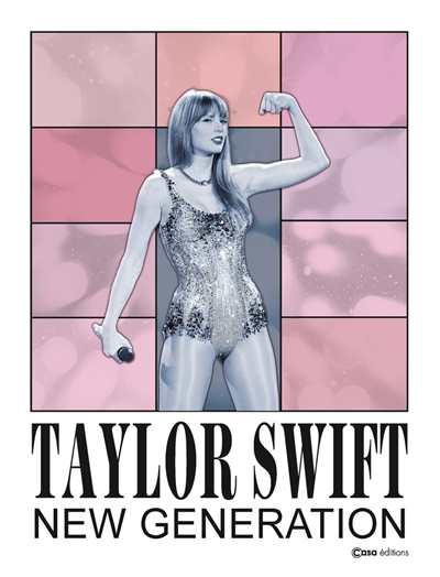 Taylor Swift : new generation | 