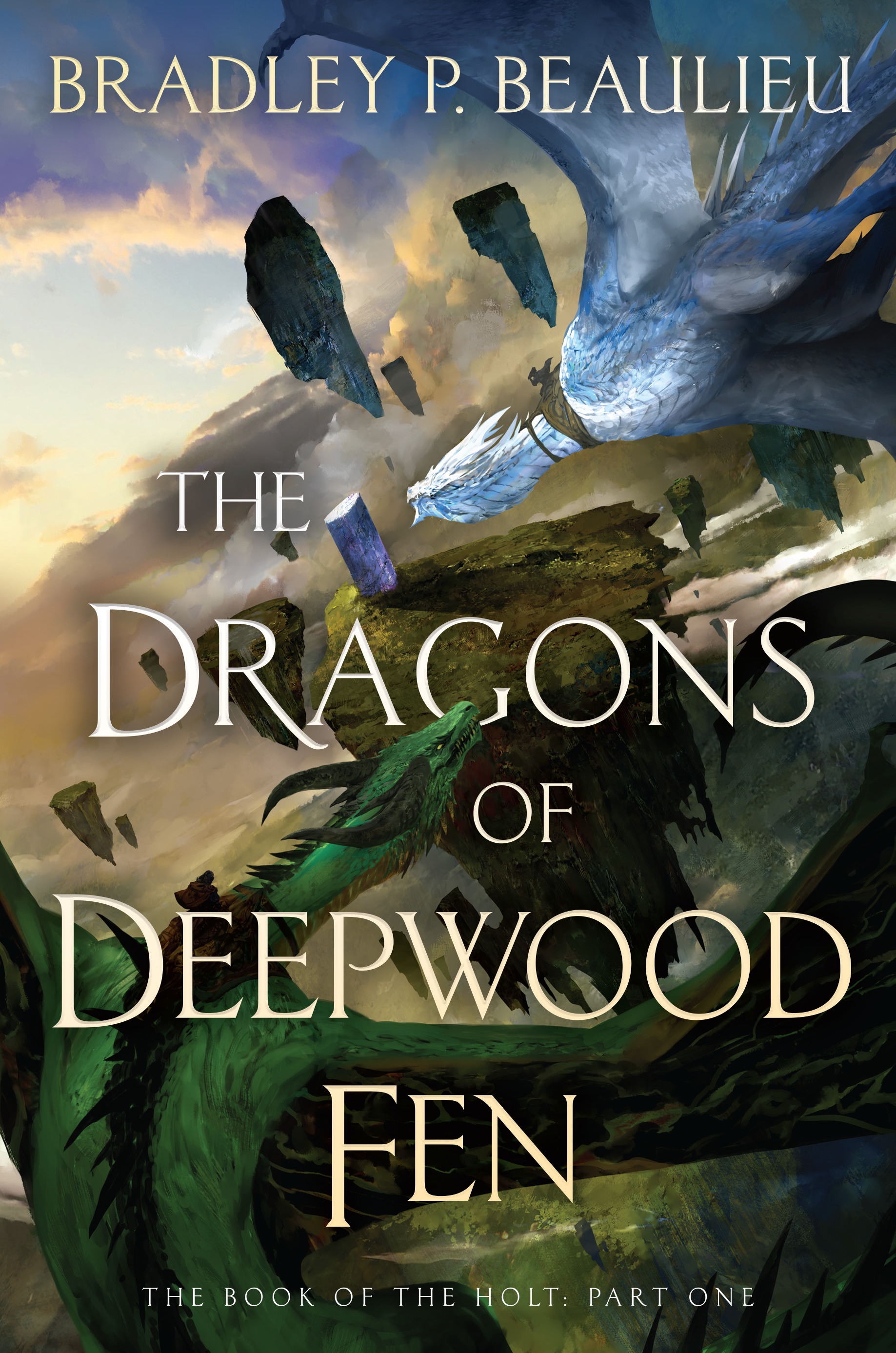 The Dragons of Deepwood Fen | Beaulieu, Bradley P. (Auteur)