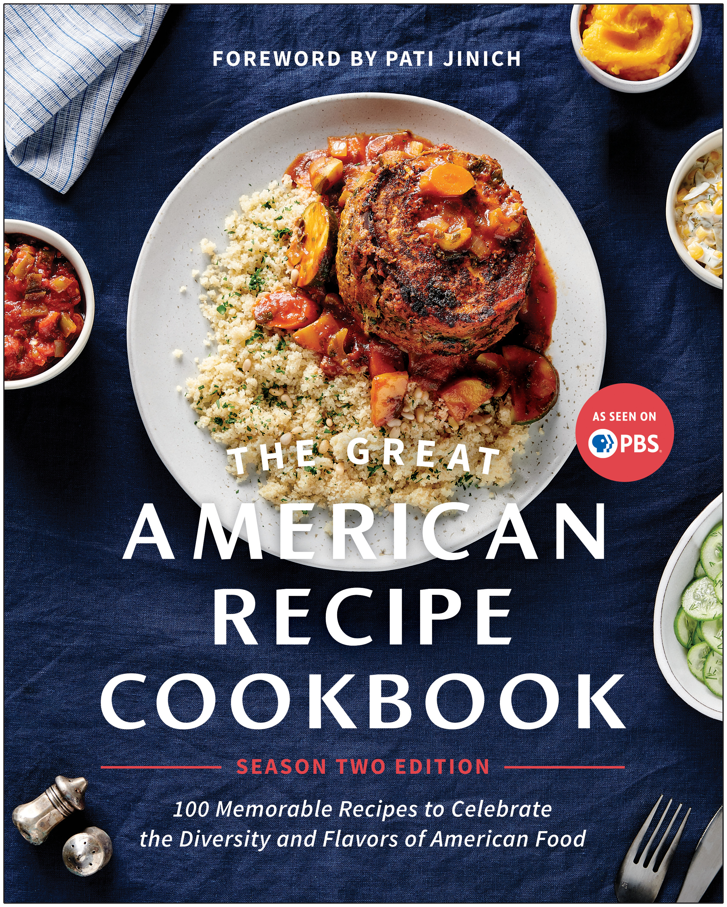 The Great American Recipe Cookbook Season 2 Edition : 100 Memorable Recipes to Celebrate the Diversity and Flavors of American Food | The Great American Recipe (Auteur)