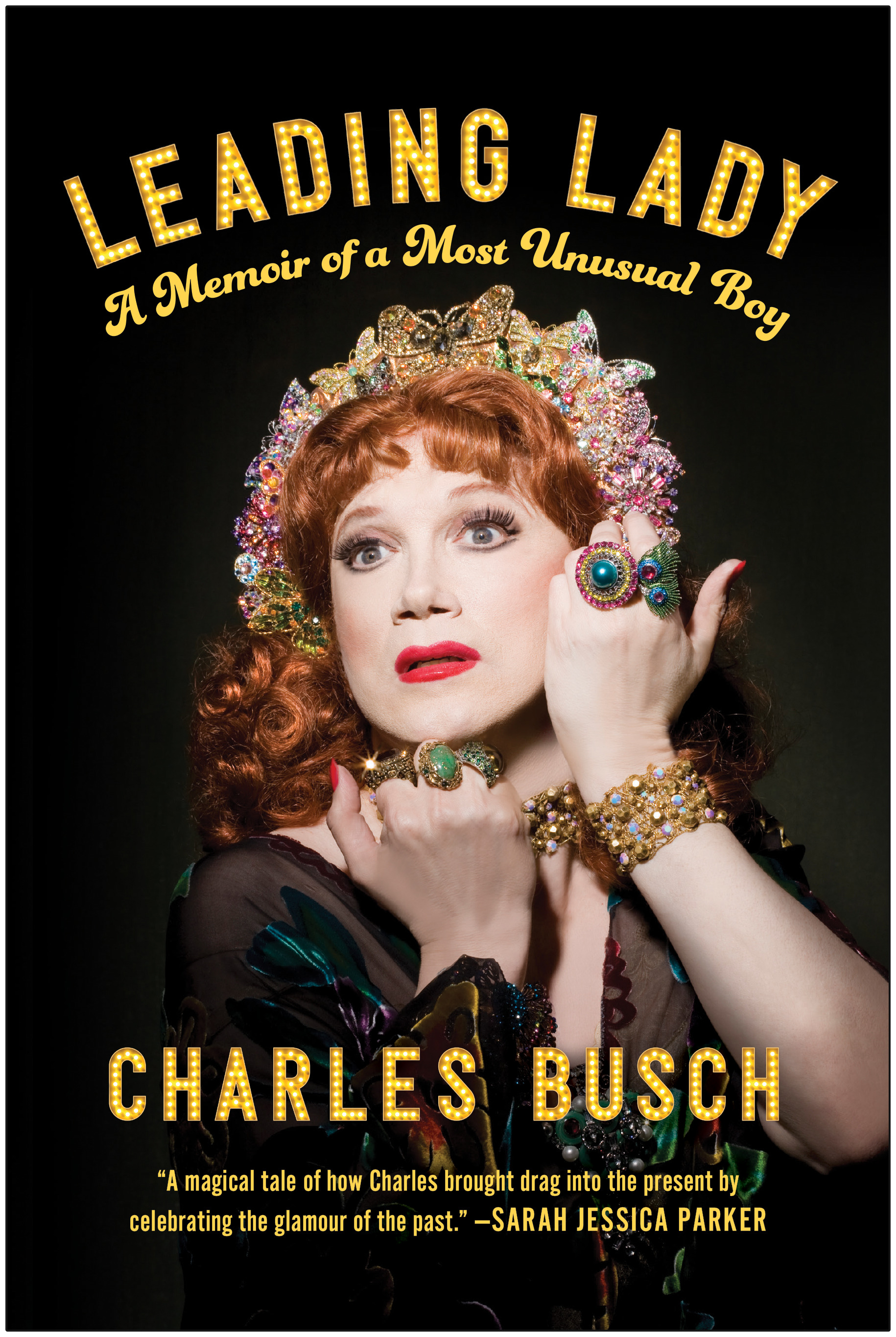 Leading Lady : A Memoir of a Most Unusual Boy | Busch, Charles (Auteur)