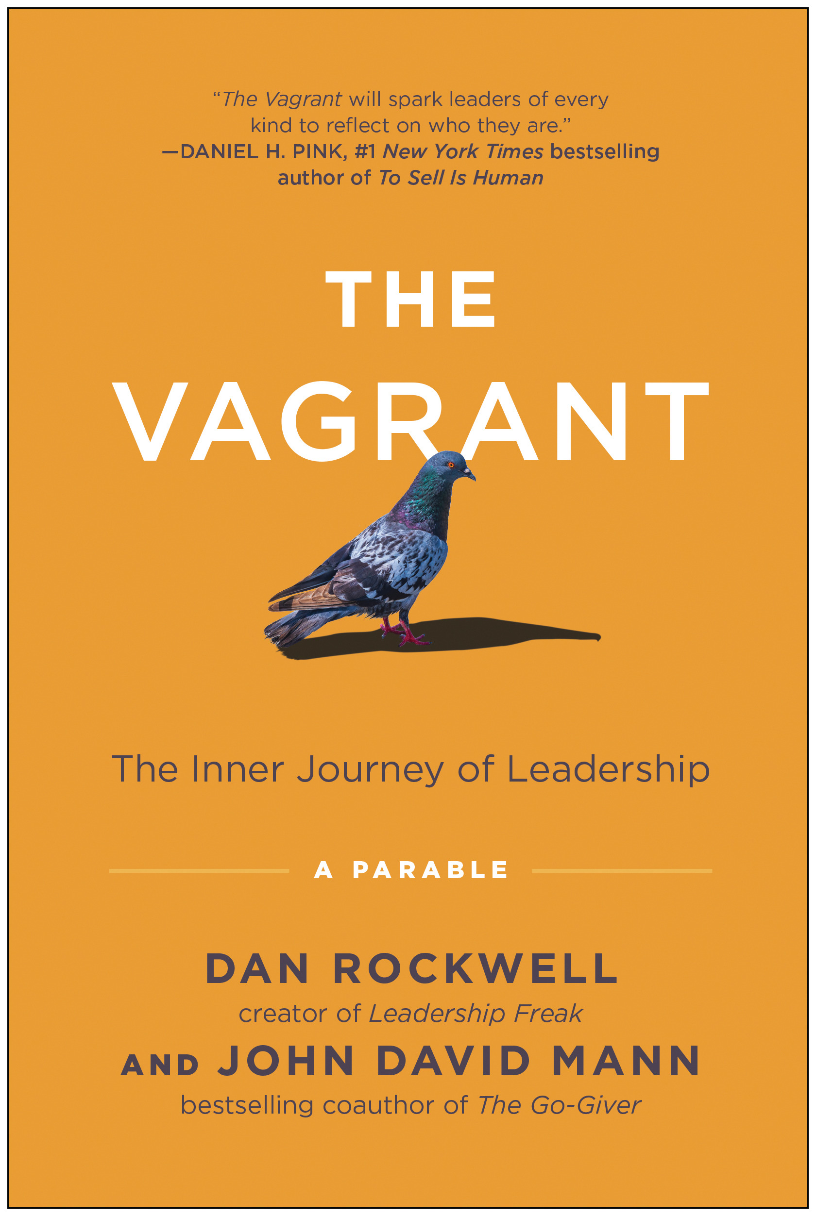 The Vagrant : The Inner Journey of Leadership: A Parable | Rockwell, Dan (Auteur) | Mann, John David (Auteur)