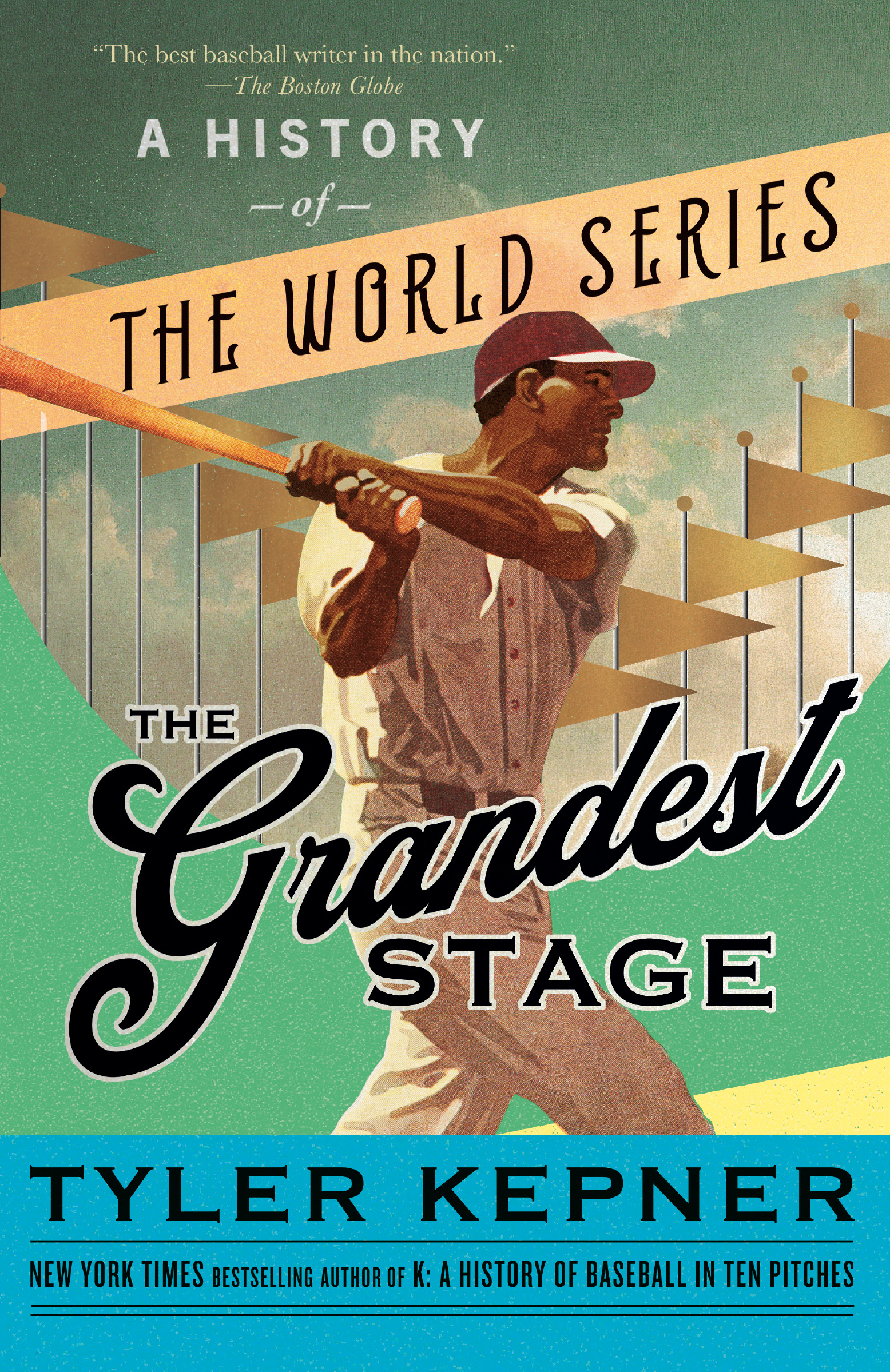 The Grandest Stage : A History of the World Series | Kepner, Tyler (Auteur)