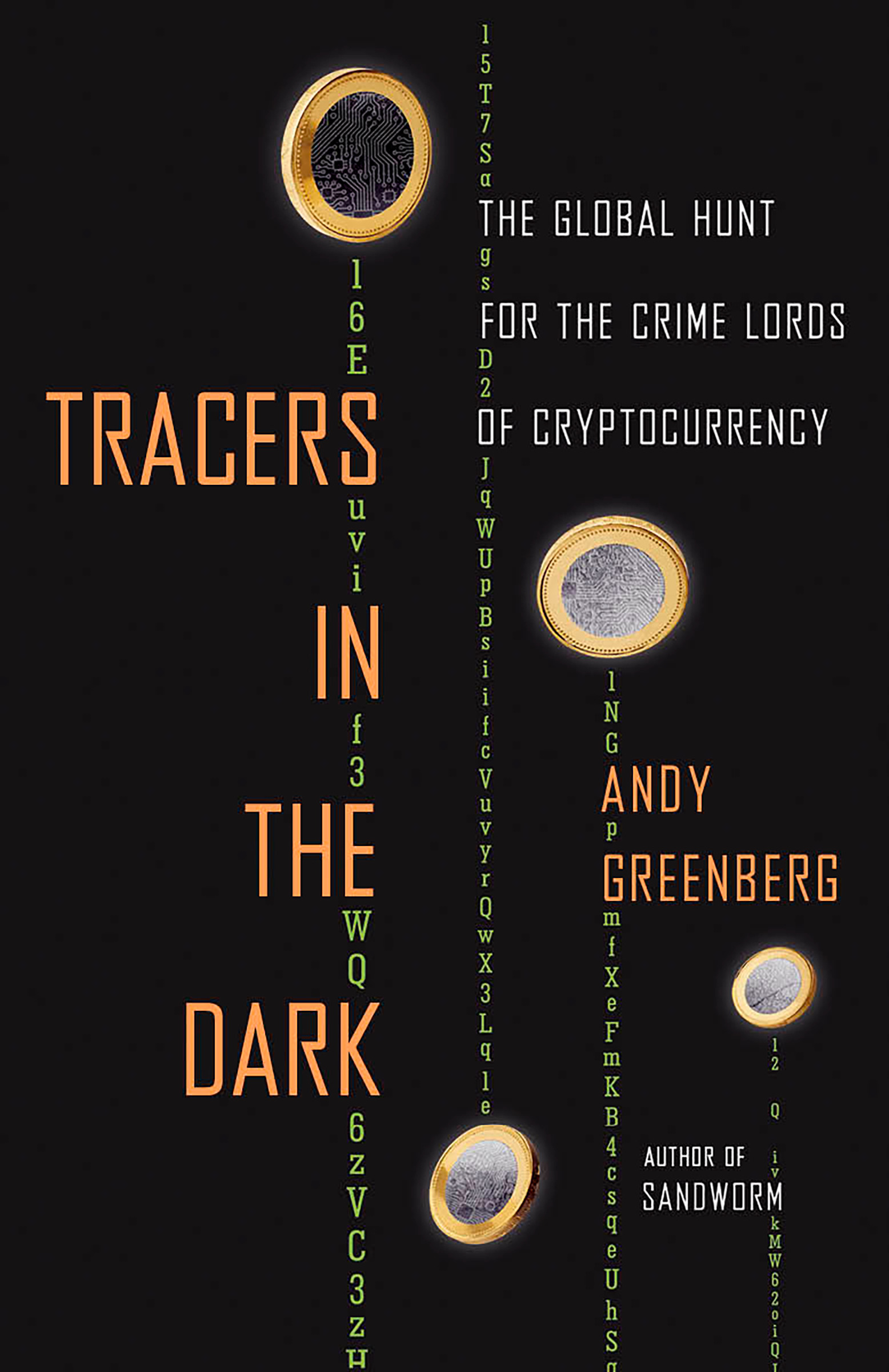 Tracers in the Dark : The Global Hunt for the Crime Lords of Cryptocurrency | Greenberg, Andy (Auteur)