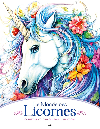 Carnet de coloriage - Le Monde des Licornes | 