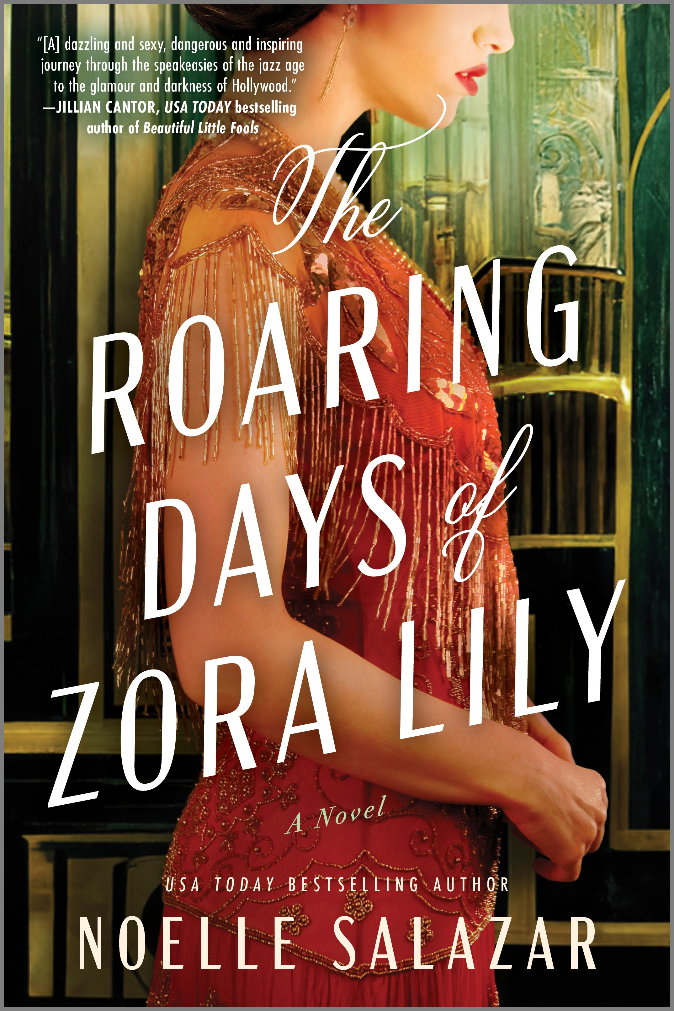The Roaring Days of Zora Lily : A Novel | Salazar, Noelle (Auteur)