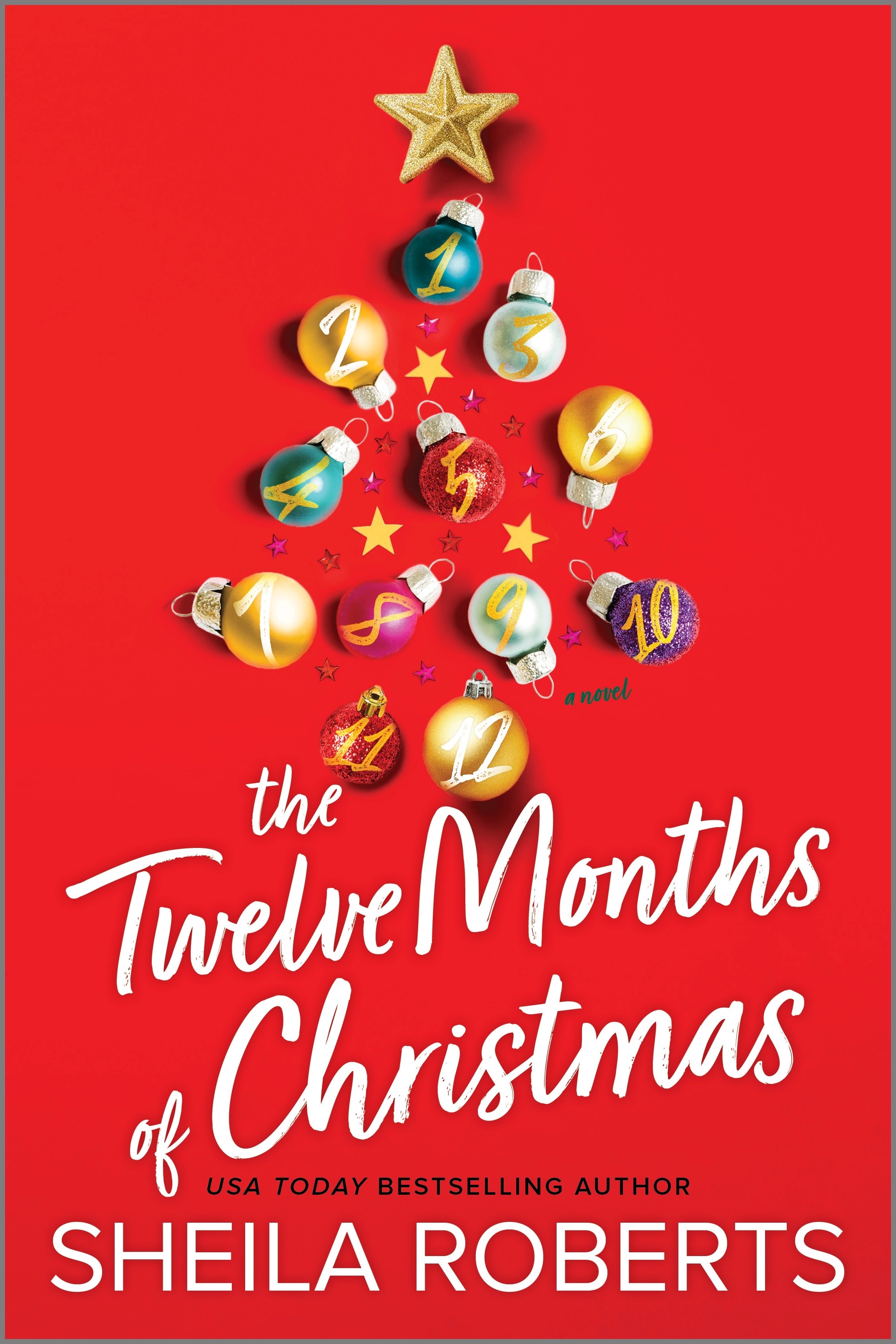 The Twelve Months of Christmas : A Novel | Roberts, Sheila (Auteur)