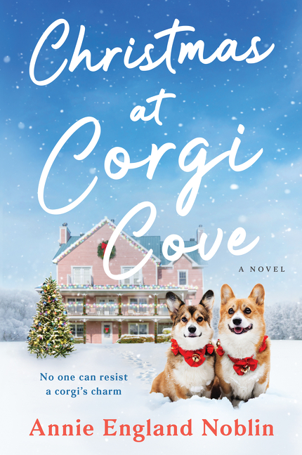 Christmas at Corgi Cove : A Novel | Noblin, Annie England (Auteur)