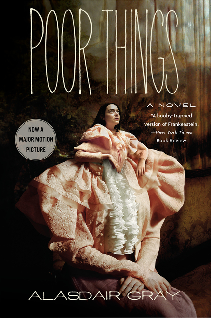 Poor Things [Movie Tie-in] : A Novel | Gray, Alasdair (Auteur)