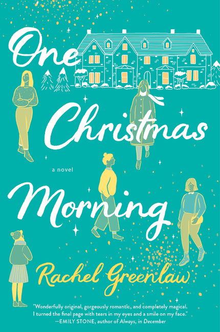 One Christmas Morning : A Novel | Greenlaw, Rachel (Auteur)