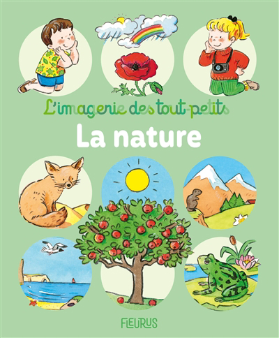 L' imagerie des tout-petits - La nature | Beaumont, Emilie (Auteur) | Michelet, Sylvie (Illustrateur)