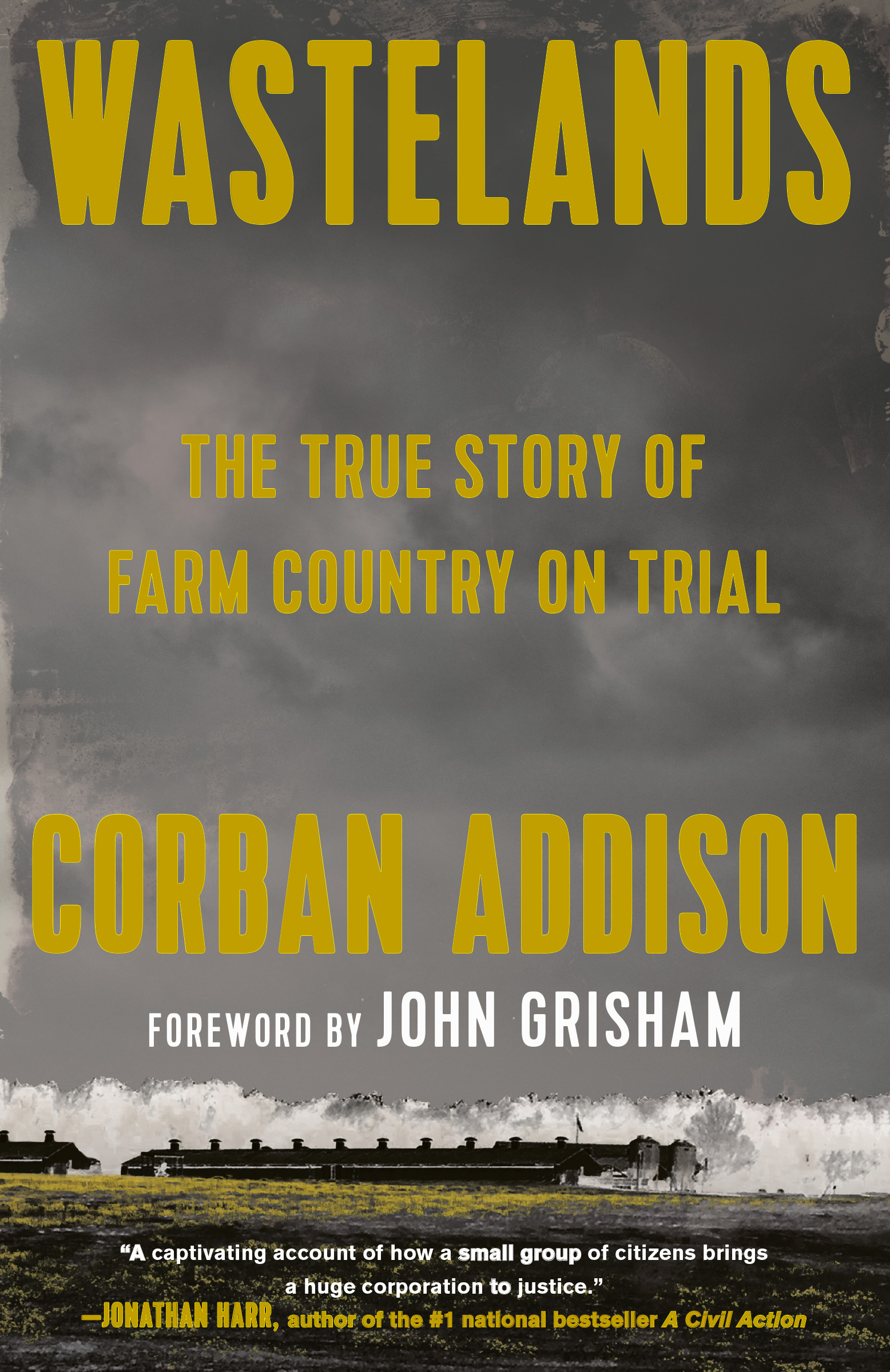 Wastelands : The True Story of Farm Country on Trial | Addison, Corban (Auteur)