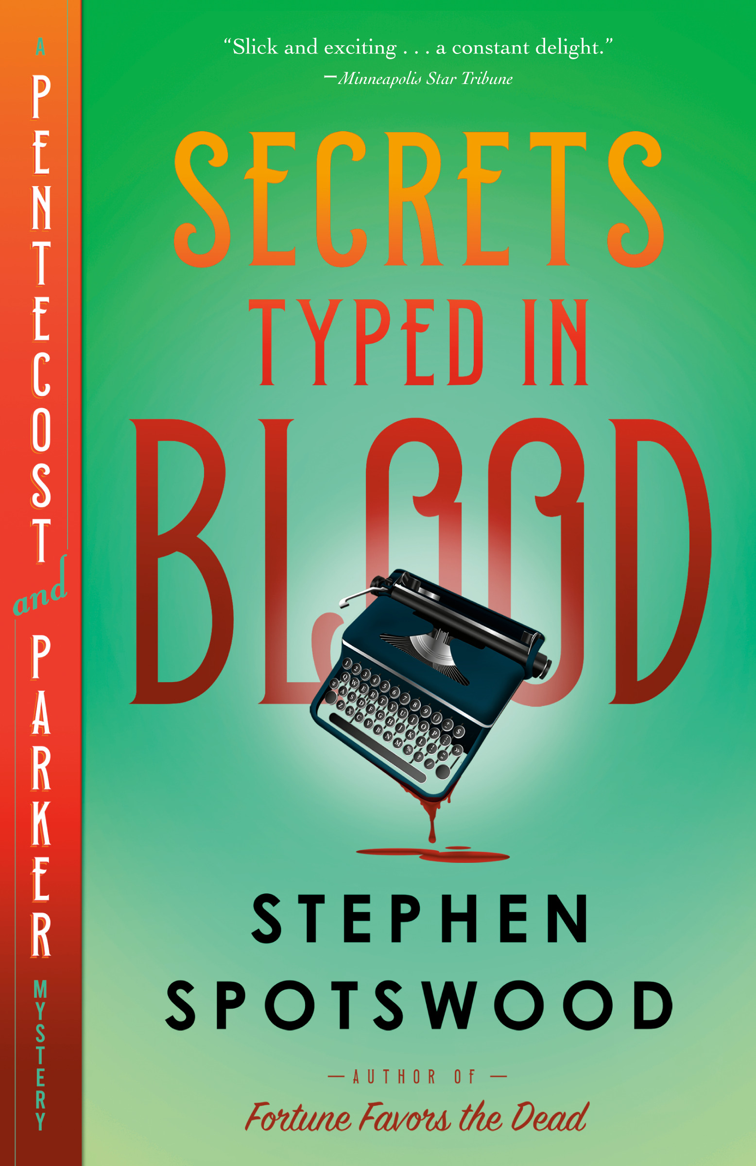 Secrets Typed in Blood : A Pentecost and Parker Mystery | Spotswood, Stephen (Auteur)