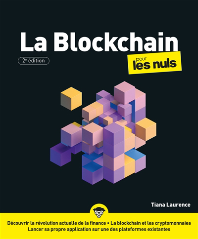 Blockchain pour les nuls (La) | Laurence, Tiana (Auteur)