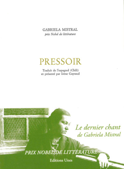 Pressoir | Mistral, Gabriela