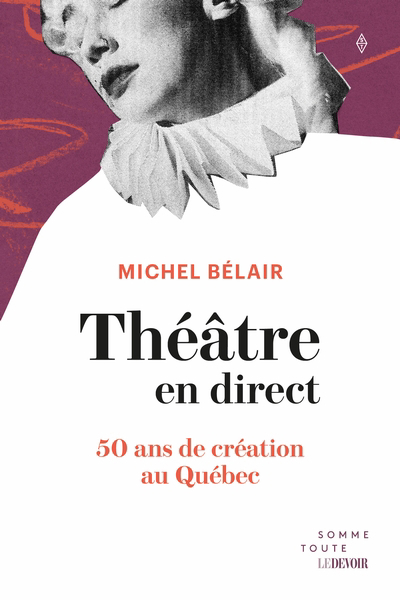 Théâtre en direct | Bélair, Michel
