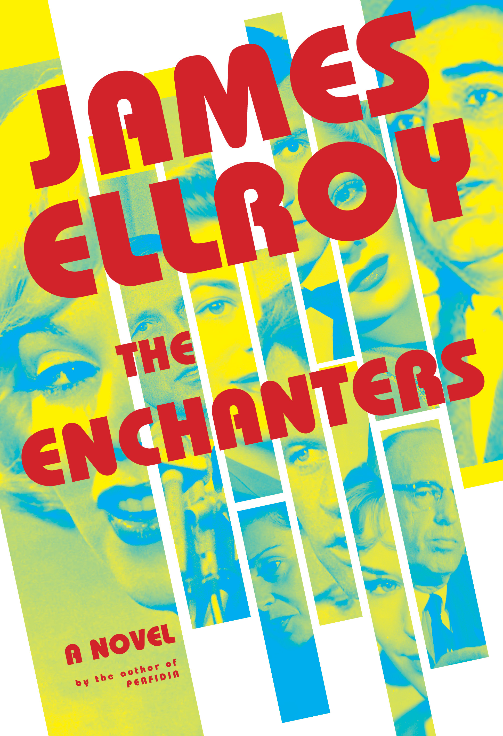 The Enchanters : A novel | Ellroy, James (Auteur)
