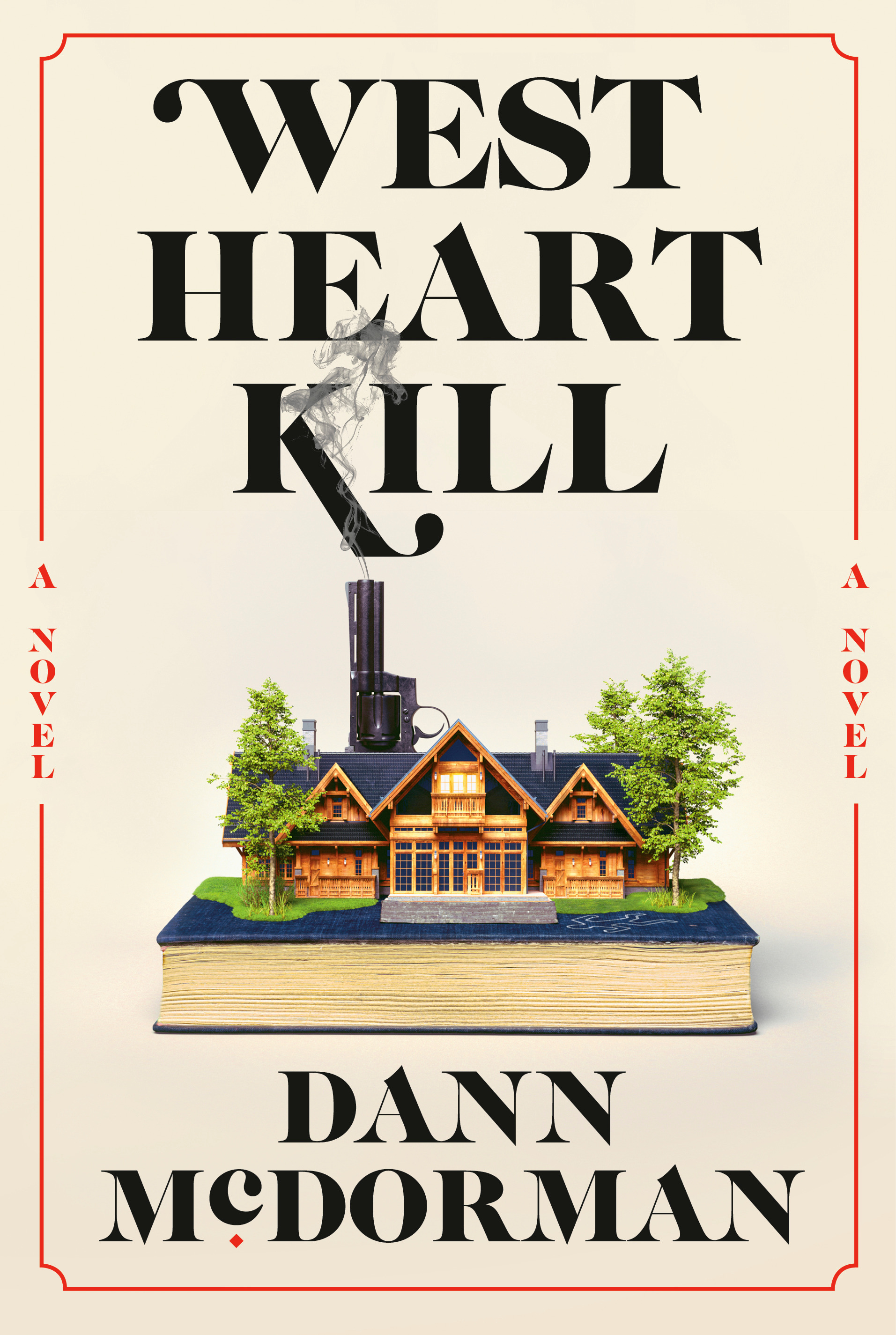 West Heart Kill : A novel | McDorman, Dann (Auteur)