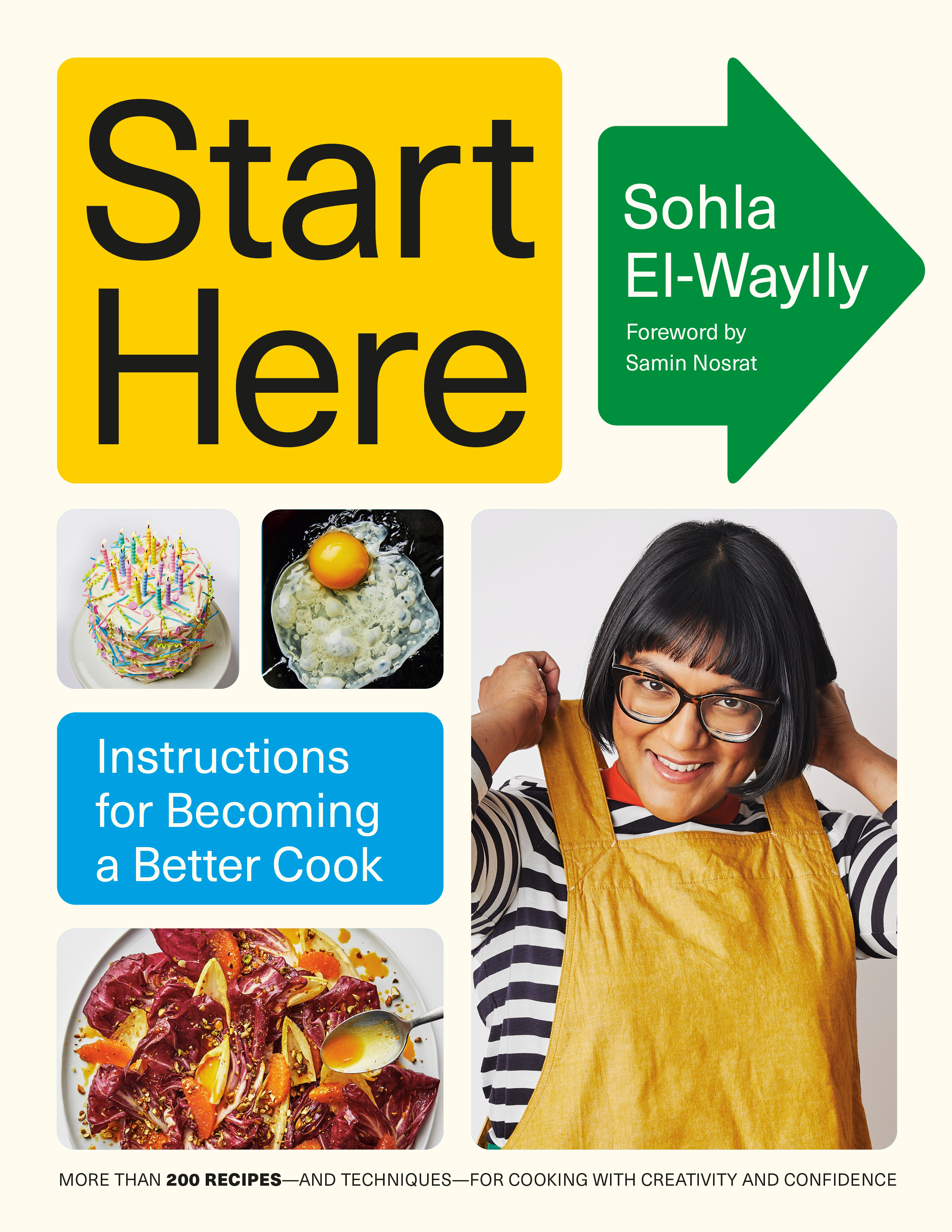 Start Here : Instructions for Becoming a Better Cook: A Cookbook | El-Waylly, Sohla (Auteur)